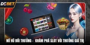 Nổ hũ đổi thưởng